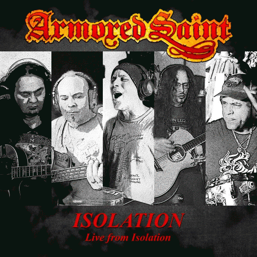 Armored Saint : Isolation (Live from Isolation)